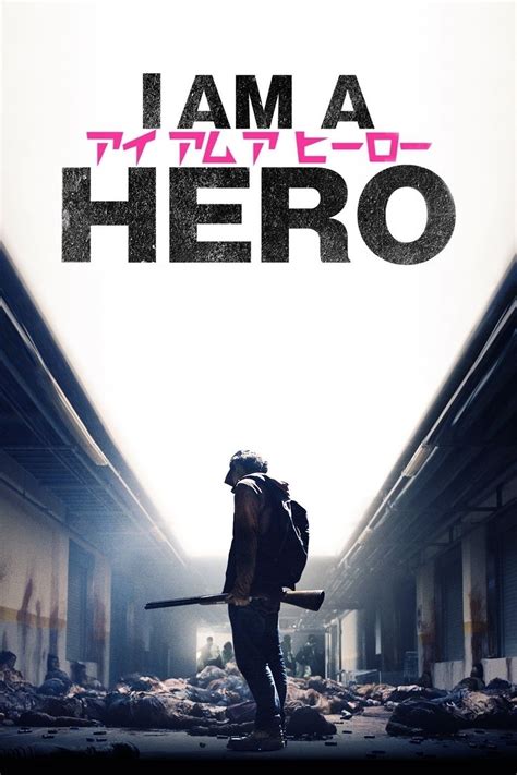 iama hero|i'm a hero full movie.